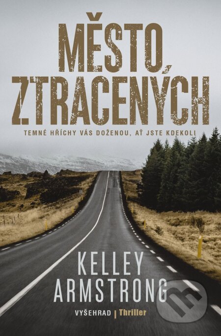 Město ztracených - Kelley Armstrong, Vyšehrad, 2018