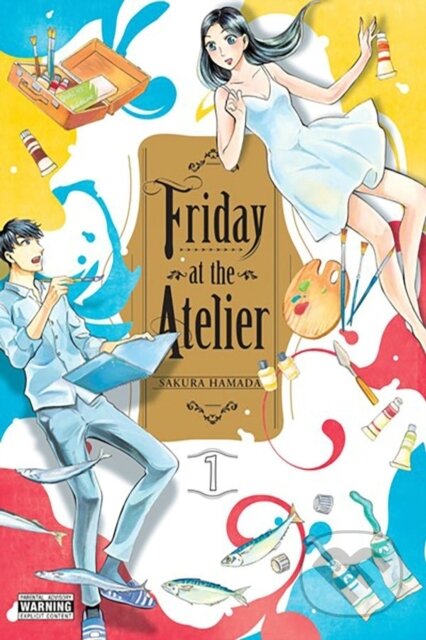 Kniha: Friday at the Atelier, Vol. 1 (Alexis Eckerman, Sakura Hamada a Matthew Alberts). Yen Press, 2024