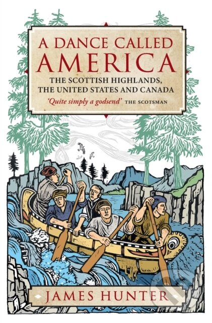 Kniha: A Dance Called America (James Hunter). Birlinn, 2022