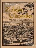 Kniha: Z dejín Uhorska - Od Matúša Čáka po Jozefa II. (Július Botto). Perfekt, 2026