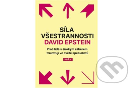 Kniha: Síla všestrannosti (David Epstein). Práh, 2026