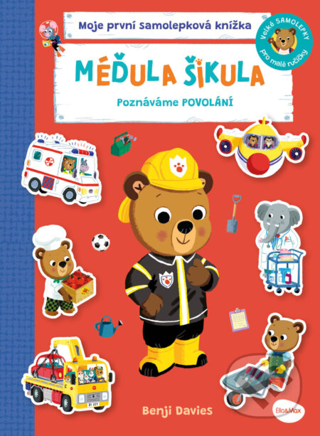 Kniha: Méďula šikula: Poznáváme povolání (Ella & Max). Ella & Max, 2026