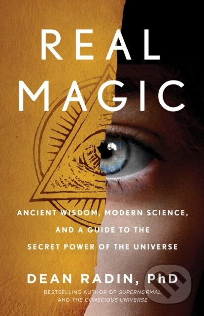 Kniha: Real Magic (Dean Radin). Random House, 2018