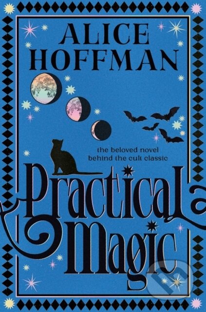 Kniha: Practical Magic (Alice Hoffman). Simon & Schuster, 2026