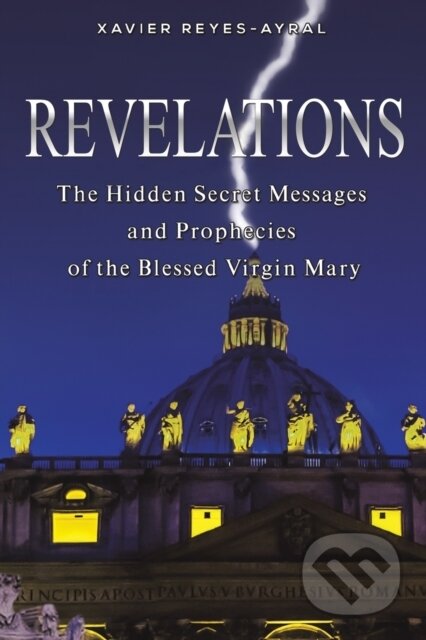 Kniha: Revelations (Xavier Reyes-Ayral). Austin Macauley Publishers, 2022