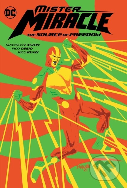 Kniha: Mister Miracle: The Source of Freedom (Brandon Easton a Fico Ossio). DC Comics, 2022