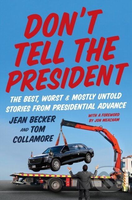 Kniha: Don’t Tell the President (Jean Becker a Tom Collamore). HarperCollins, 2026