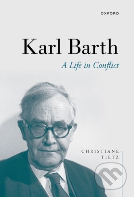 Kniha: Karl Barth (Christiane Tietz). Oxford University Press, 2023