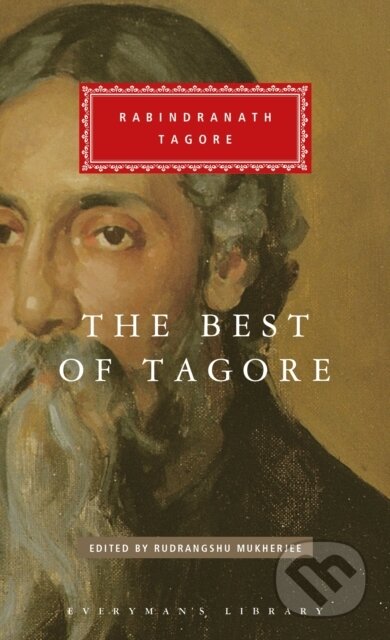 Kniha: The Best of Tagore (Rabindranath Tagore a Rudrangshu Mukherjee). Everyman, 2023