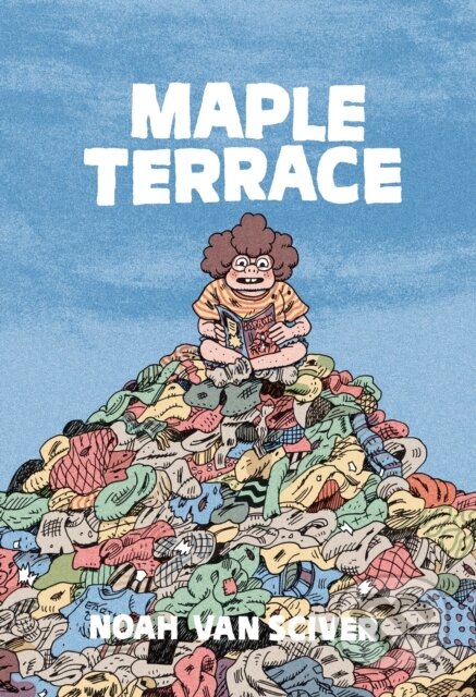 Kniha: Maple Terrace (Noah Van Sciver). Uncivilized Books, 2024