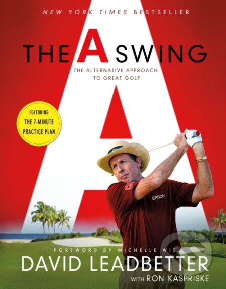 Kniha: The Swing (David Leadbetter a Ron Kaspriske). , 2022