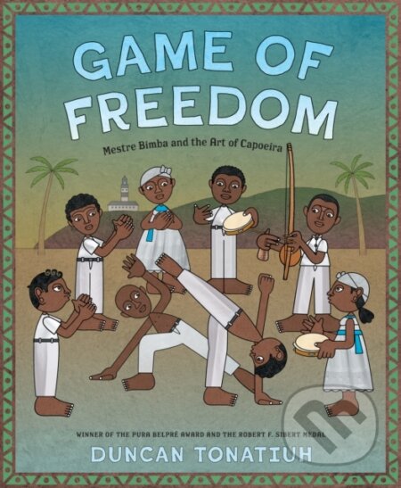 Kniha: Game of Freedom (Tonatiuh Duncan). Abrams Books for young Readers, 2023
