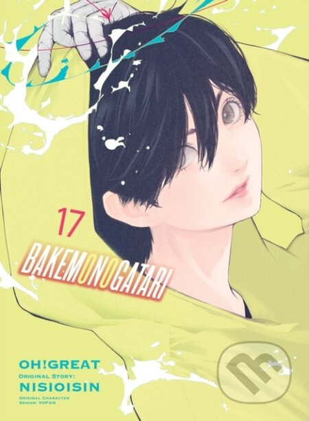 Kniha: BAKEMONOGATARI (manga) 17 (Nisioisin a Oh Great). Vertical, 2023