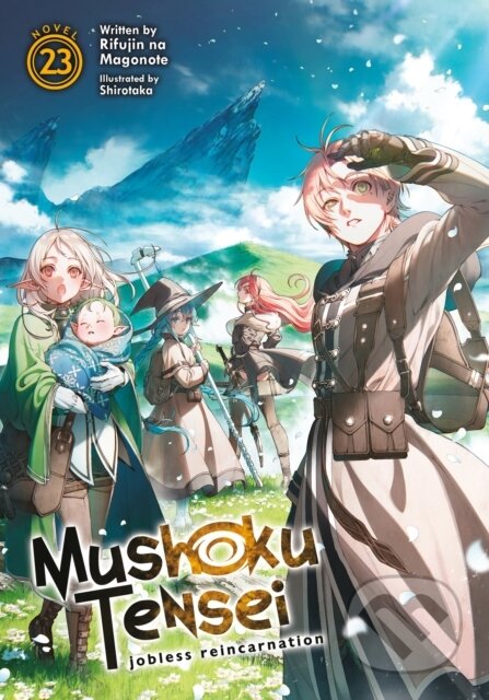 Kniha: Mushoku Tensei: Jobless Reincarnation (Light Novel) Vol. 23 (Rifujin Na Magonote). Airship, 2023