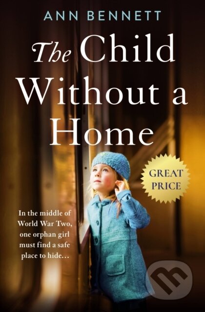 Kniha: The Child Without a Home (Ann Bennett). Forever, 2023
