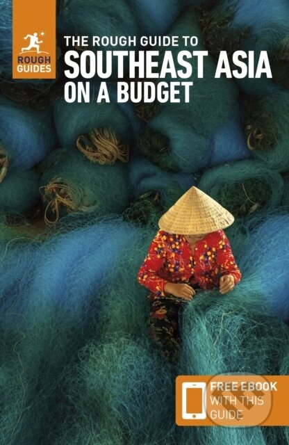 Kniha: The Rough Guide to Southeast Asia on a Budget: Travel Guide with eBook (Martin Zatko, Thomas Bird, Stuart Butler a Rough Guides). Rough Guides, 2024