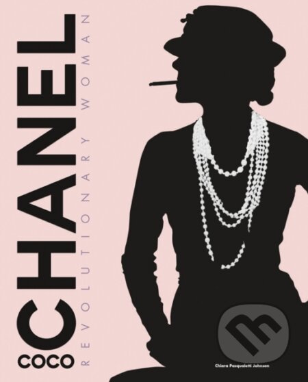 Kniha: Coco Chanel (Chiara Pasqualetti Johnson). White Star, 2023