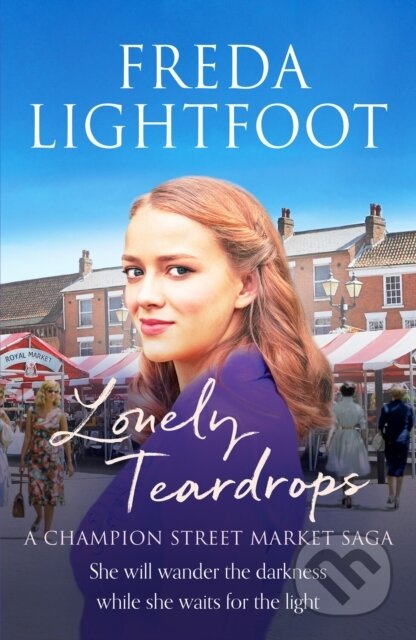 Kniha: Lonely Teardrops (Freda Lightfoot). Canelo, 2022