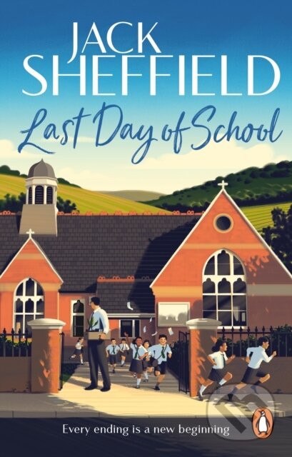 Kniha: Last Day of School (Jack Sheffield). Transworld, 2023