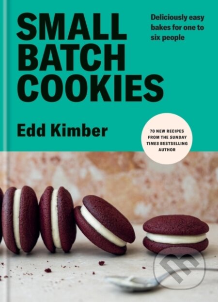 Kniha: Small Batch Cookies (Edd Kimber). Octopus Publishing Group, 2024
