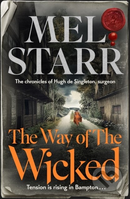 Kniha: The Way of the Wicked (Mel Starr). , 2024