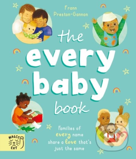 Kniha: The Every Baby Book (Frann Preston-Gannon). Magic Cat, 2022