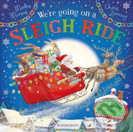 Kniha: We're Going on a Sleigh Ride (Martha Mumford). Bloomsbury, 2024