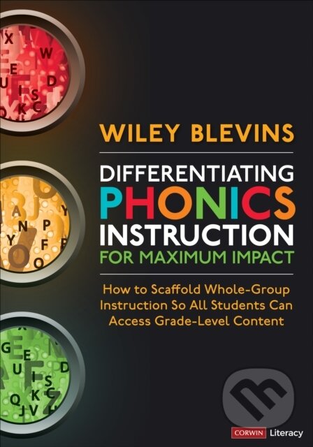 Kniha: Differentiating Phonics Instruction for Maximum Impact (Blevins Wiley). , 2024