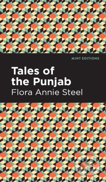 Kniha: Tales of the Punjab (Flora Annie Steel). West Margin Press, 2022