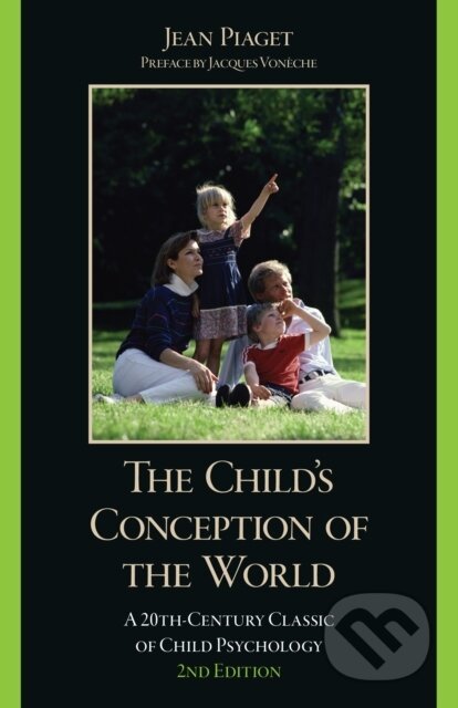 Kniha: The Child's Conception of the World (Jean Piaget). Prometheus Books, 2024