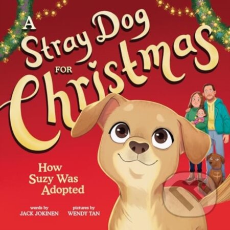 Kniha: A Stray Dog for Christmas (Jack Jokinen). , 2024