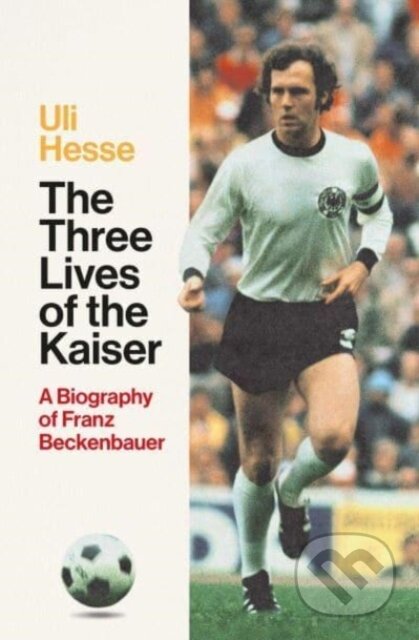 Kniha: The Three Lives of the Kaiser (Uli Hesse). Simon & Schuster, 2024