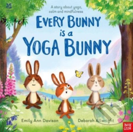 Kniha: National Trust: Every Bunny is a Yoga Bunny (Emily Ann Davison). Nosy Crow, 2022