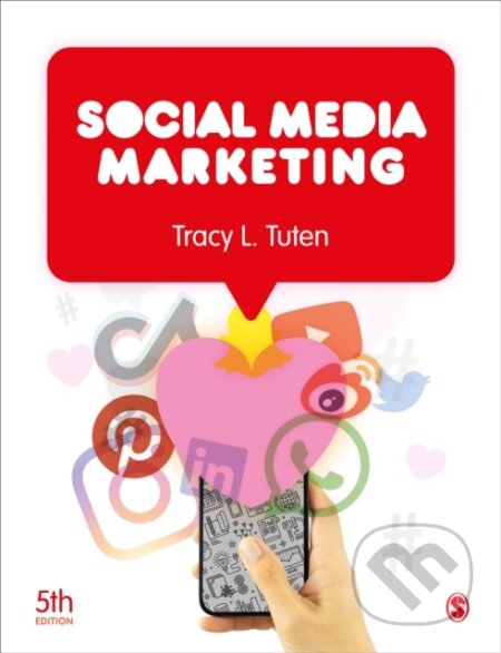 Kniha: Social Media Marketing (Tracy L. Tuten). Sage Publications, 2023