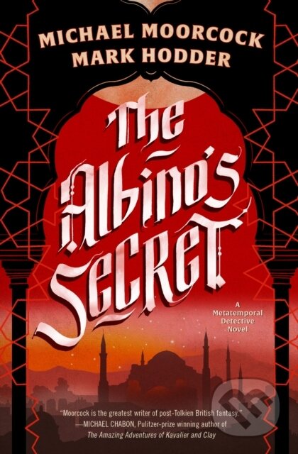 Kniha: The Albino's Secret (Mark Hodder a Michael Moorcock). Gollancz, 2025