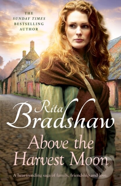 Kniha: Above The Harvest Moon (Rita Bradshaw). Headline Book, 2023