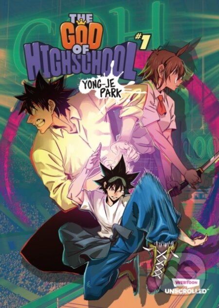 Kniha: The God of High School, Vol. 1 (Yongje Park). Webtoon Unscrolled, 2023