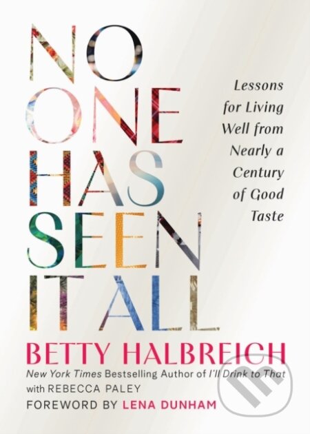 Kniha: No One Has Seen It All (Betty Halbreich). Running Press Adult, 2025