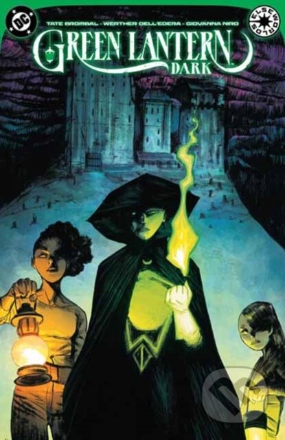 Kniha: Green Lantern Dark (Tate Brombal a Werther Dell'Edera). DC Comics, 2026