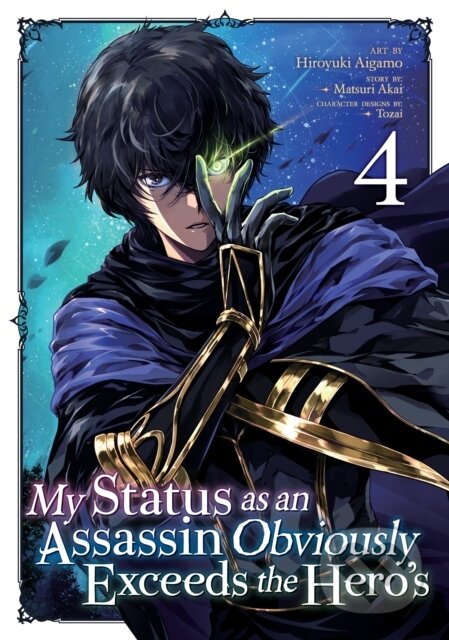 Kniha: My Status as an Assassin Obviously Exceeds the Hero's (Manga) Vol. 4 (Matsuri Akai). Seven Seas, 2023