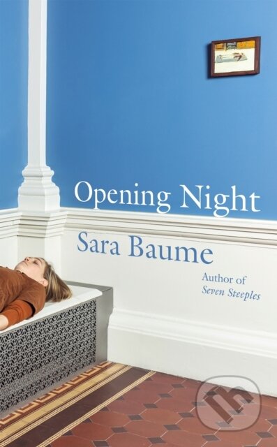 Kniha: Opening Night (Sara Baume). Granta Books, 2026