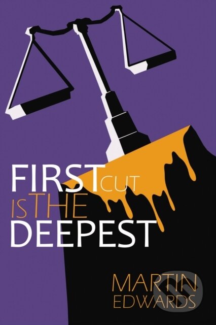 Kniha: First Cut is the Deepest (Martin Edwards). , 2023
