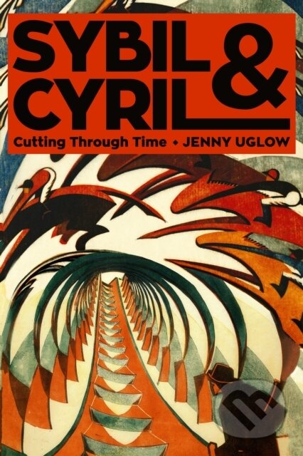 Kniha: Sybil & Cyril (Jenny Uglow). Farrar, Straus and Giroux, 2022