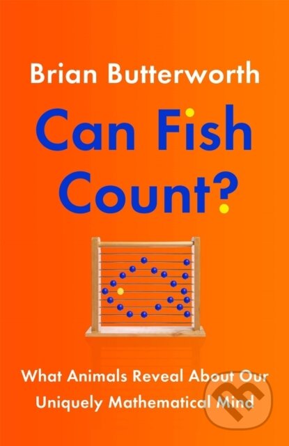 Kniha: Can Fish Count? (Brian Butterworth). Quercus, 2022