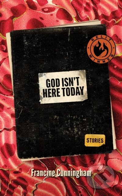Kniha: God Isn't Here Today (Francine Cunningham). , 2022