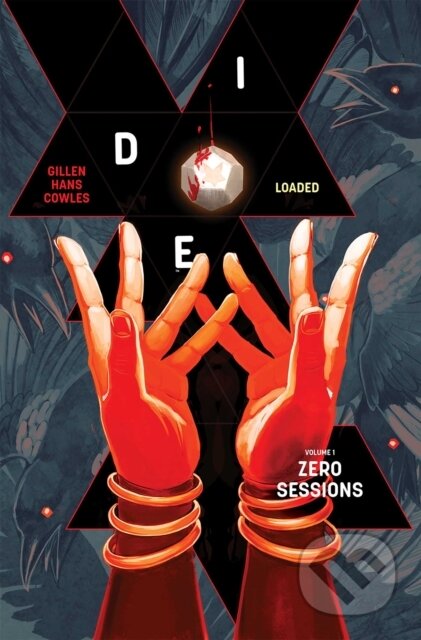 Kniha: Die: Loaded Volume 1 (Kieron Gillen). Image Comics, 2026