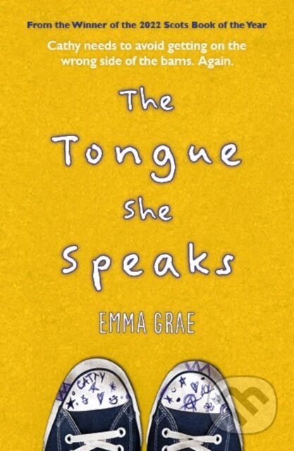 Kniha: The Tongue She Speaks (Emma Grae). Luath Press, 2022