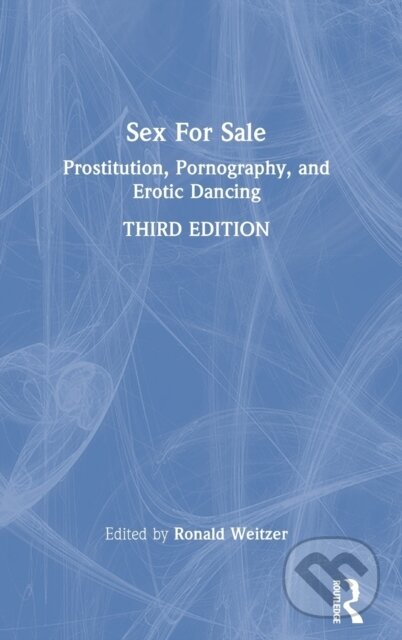 Kniha: Sex For Sale (Ronald Weitzer). Routledge, 2022