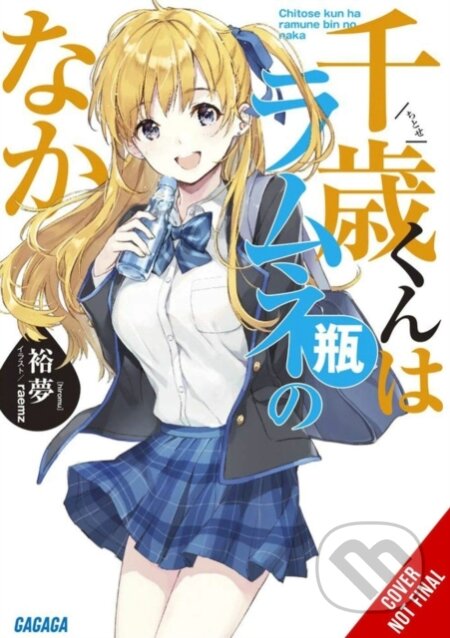 Kniha: Chitose Is in the Ramune Bottle, Vol. 1 (Evie Lund, Raemz Raemz a Hiromu Hiromu). Yen Press, 2022