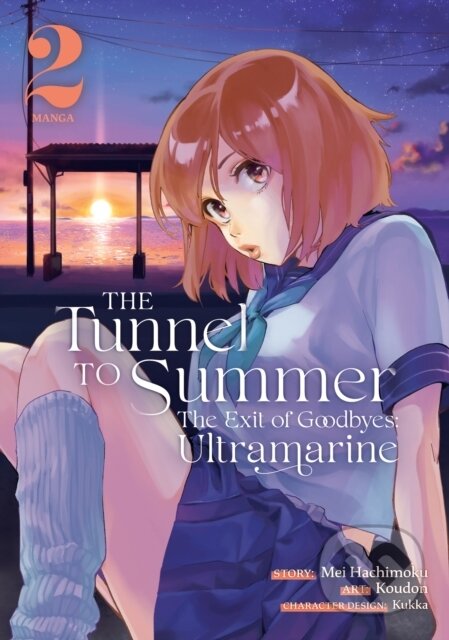 Kniha: The Tunnel to Summer, the Exit of Goodbyes: Ultramarine (Manga) Vol. 2 (Mei Hachimoku). Seven Seas, 2022